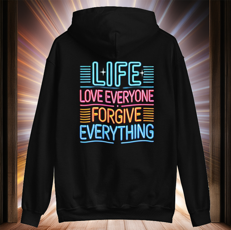 Black hoodie featuring the neon 'LIFE – Love Everyone, Forgive Everything' design, displayed against a radiant portal backdrop, symbolizing positivity and unity.